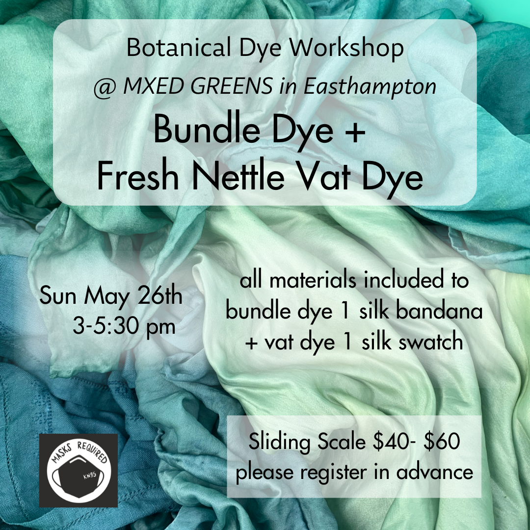 May Botanical Dye Workshop – MXED GREENS