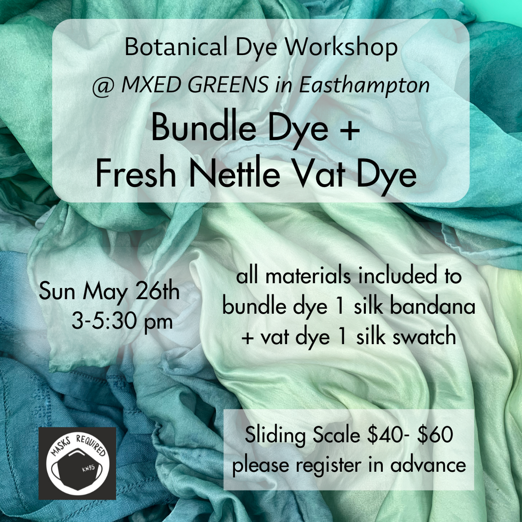May Botanical Dye Workshop