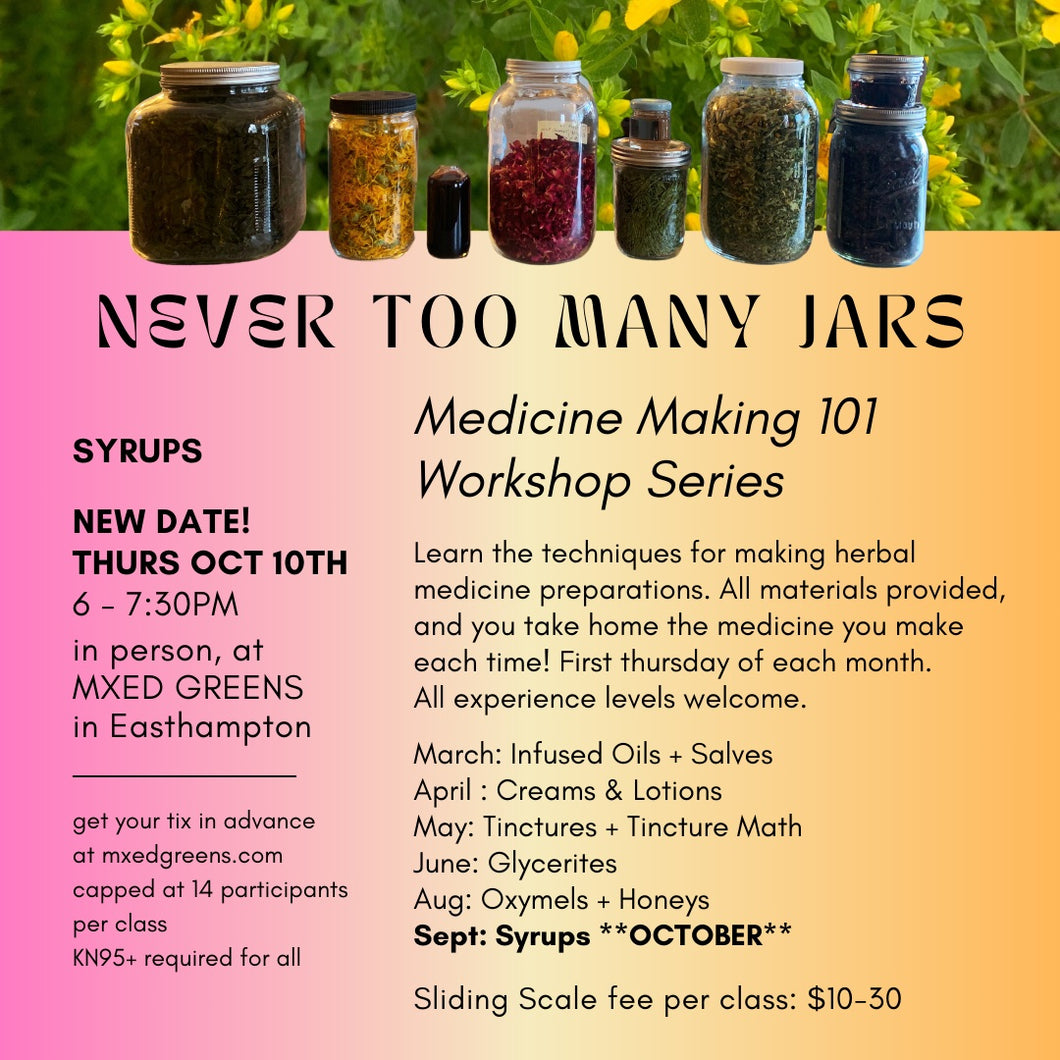 NEW DATE! Never Too Many Jars! OCT 2024: Syrups