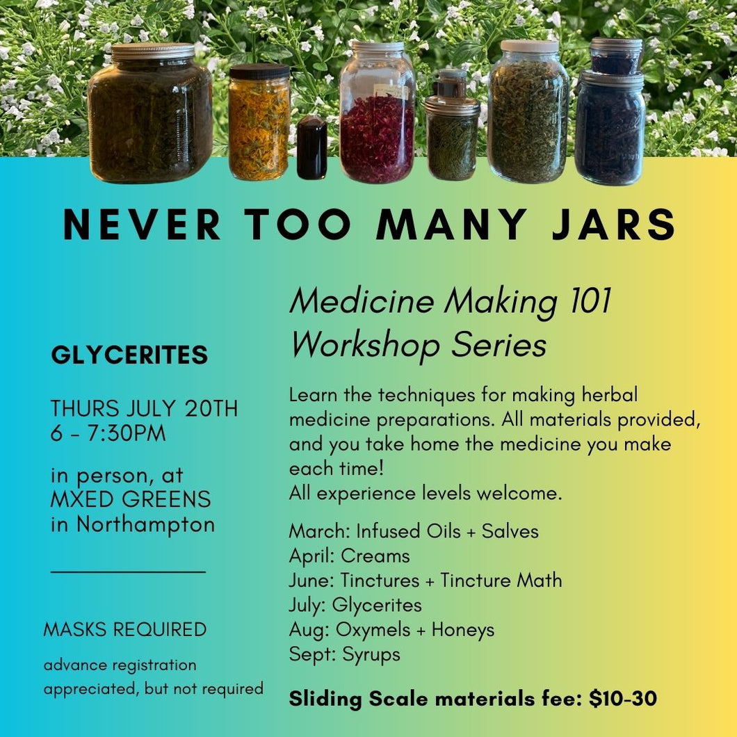 Never Too Many Jars! Glycerites