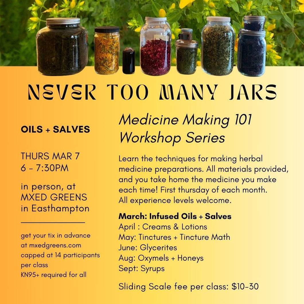 Never Too Many Jars March 2024: Oils + Salves