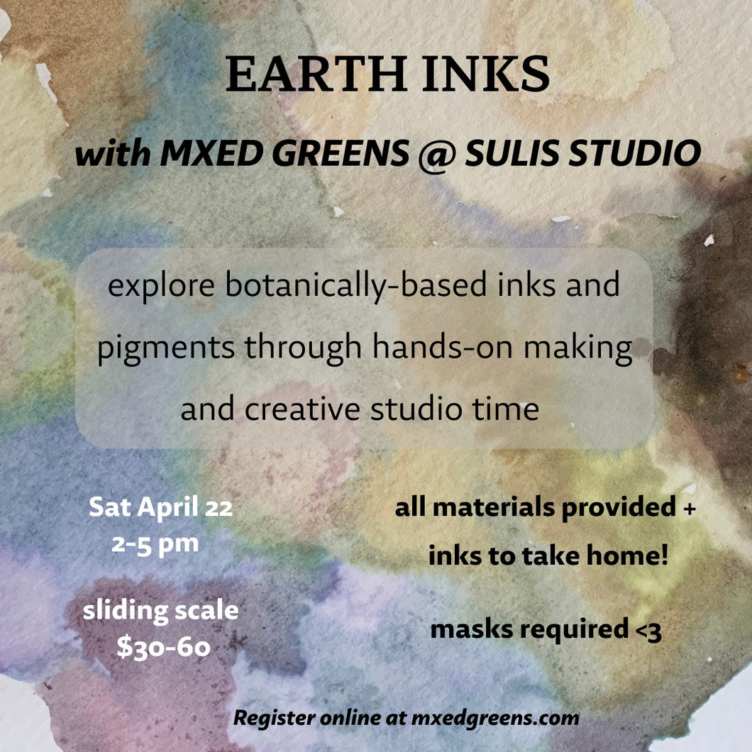 Earth Inks with MXED GREENS @ Sulis Studio